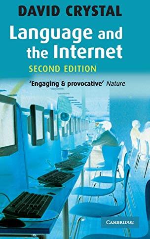 Language and the internet /  Crystal, David, 1941-